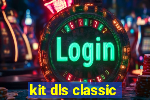 kit dls classic